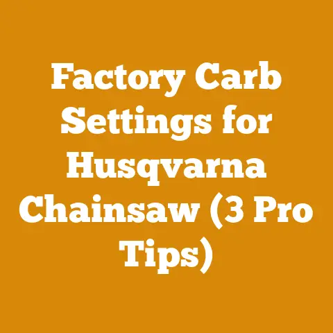 Factory Carb Settings for Husqvarna Chainsaw (3 Pro Tips)