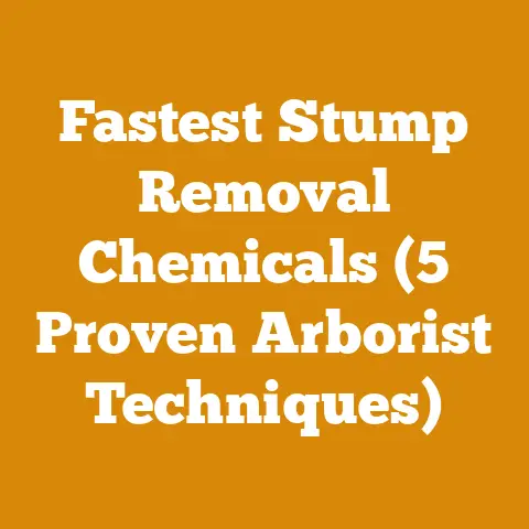 Fastest Stump Removal Chemicals (5 Proven Arborist Techniques)