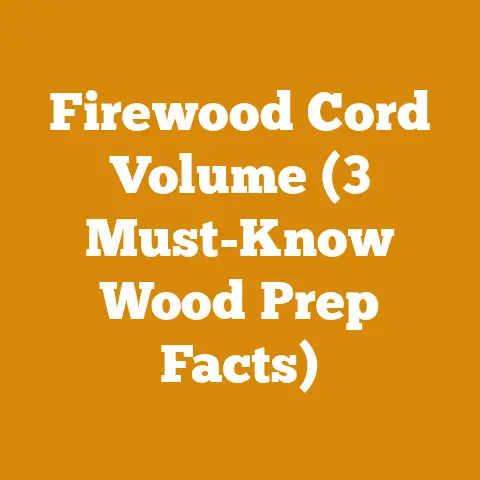 Firewood Cord Volume (3 Must-Know Wood Prep Facts)