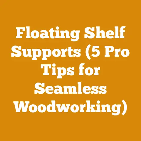 Floating Shelf Supports (5 Pro Tips for Seamless Woodworking)