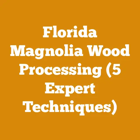 Florida Magnolia Wood Processing (5 Expert Techniques)