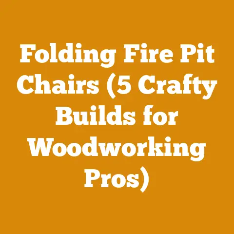 Folding Fire Pit Chairs (5 Crafty Builds for Woodworking Pros)