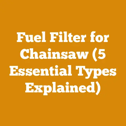Fuel Filter for Chainsaw (5 Essential Types Explained)
