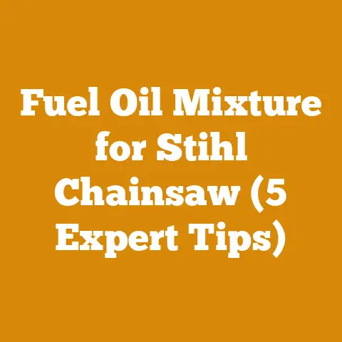Fuel Oil Mixture for Stihl Chainsaw (5 Expert Tips)