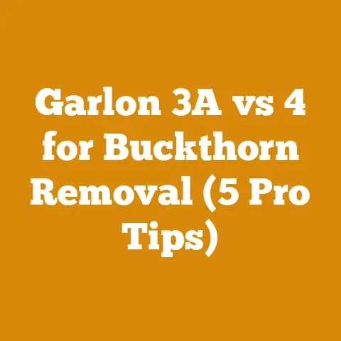 Garlon 3A vs 4 for Buckthorn Removal (5 Pro Tips)