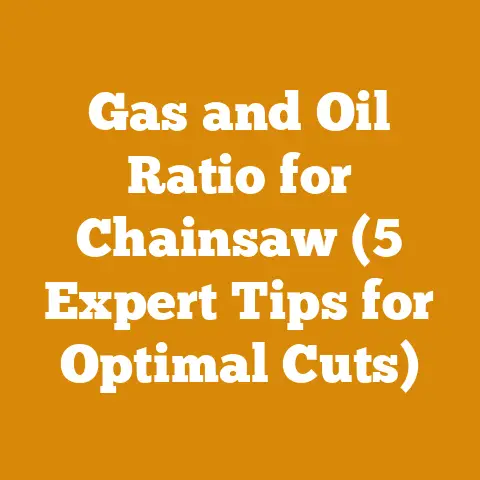 Gas and Oil Ratio for Chainsaw (5 Expert Tips for Optimal Cuts)