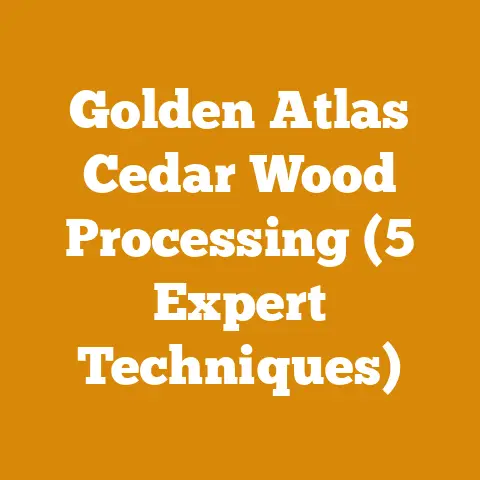 Golden Atlas Cedar Wood Processing (5 Expert Techniques)
