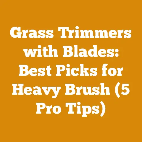 Grass Trimmers with Blades: Best Picks for Heavy Brush (5 Pro Tips)