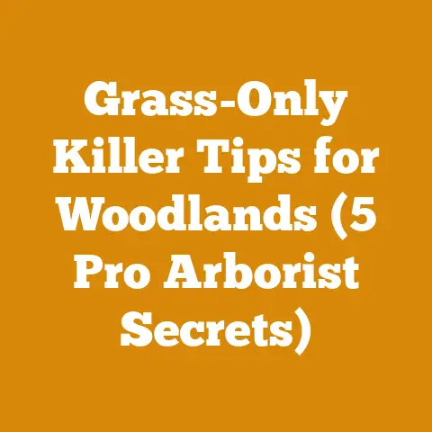 Grass-Only Killer Tips for Woodlands (5 Pro Arborist Secrets)