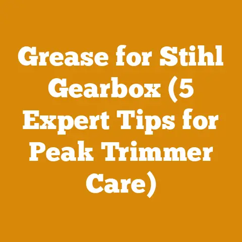 Grease for Stihl Gearbox (5 Expert Tips for Peak Trimmer Care)