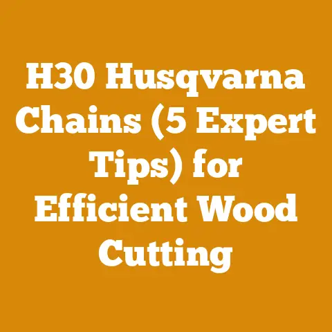 H30 Husqvarna Chains (5 Expert Tips) for Efficient Wood Cutting