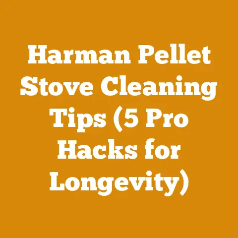 Harman Pellet Stove Cleaning Tips (5 Pro Hacks for Longevity)