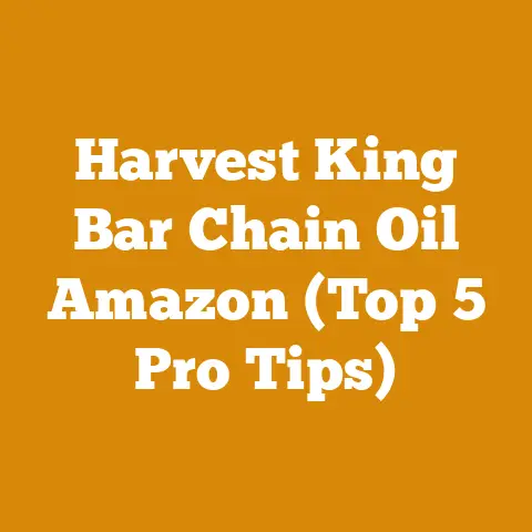 Harvest King Bar Chain Oil Amazon (Top 5 Pro Tips)