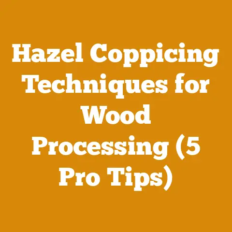 Hazel Coppicing Techniques for Wood Processing (5 Pro Tips)
