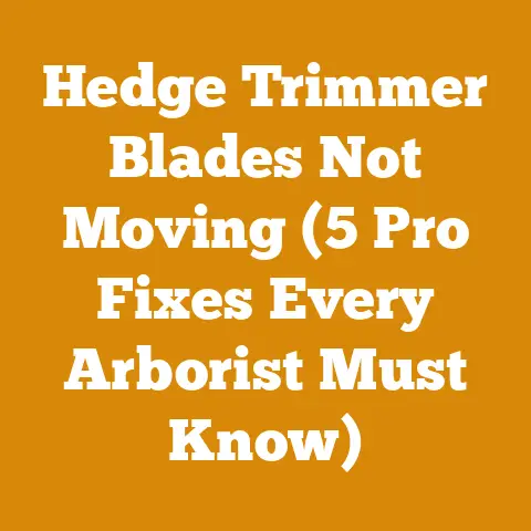 Hedge Trimmer Blades Not Moving (5 Pro Fixes Every Arborist Must Know)