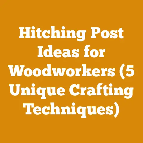 Hitching Post Ideas for Woodworkers (5 Unique Crafting Techniques)
