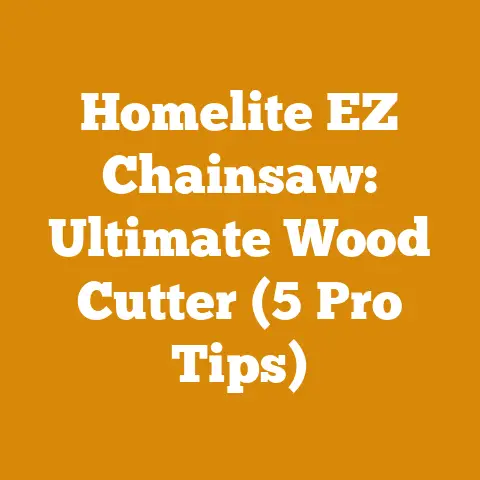 Homelite EZ Chainsaw: Ultimate Wood Cutter (5 Pro Tips)