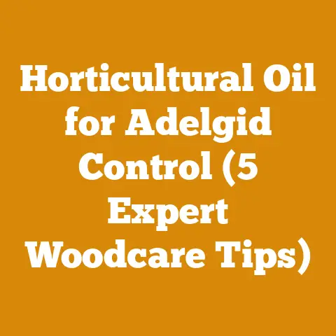 Horticultural Oil for Adelgid Control (5 Expert Woodcare Tips)