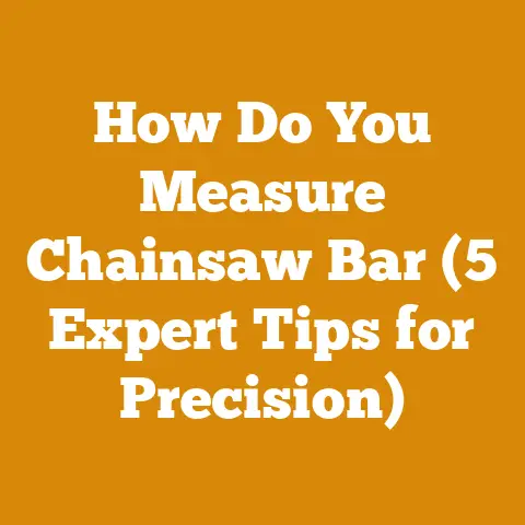 How Do You Measure Chainsaw Bar (5 Expert Tips for Precision)