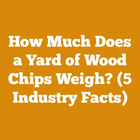 How Much Does a Yard of Wood Chips Weigh? (5 Industry Facts)