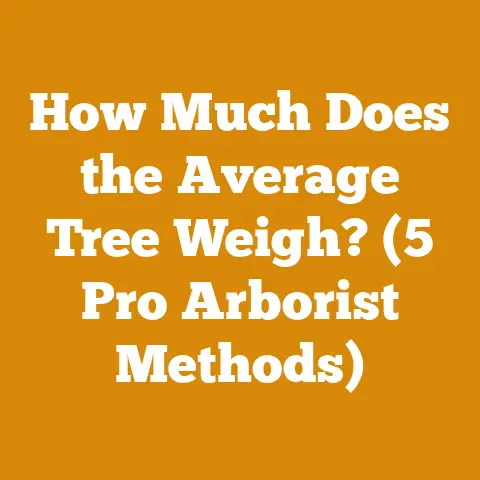 How Much Does the Average Tree Weigh? (5 Pro Arborist Methods)