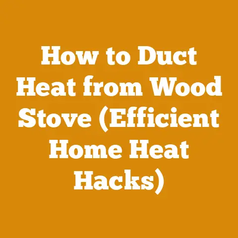 How to Duct Heat from Wood Stove (Efficient Home Heat Hacks)