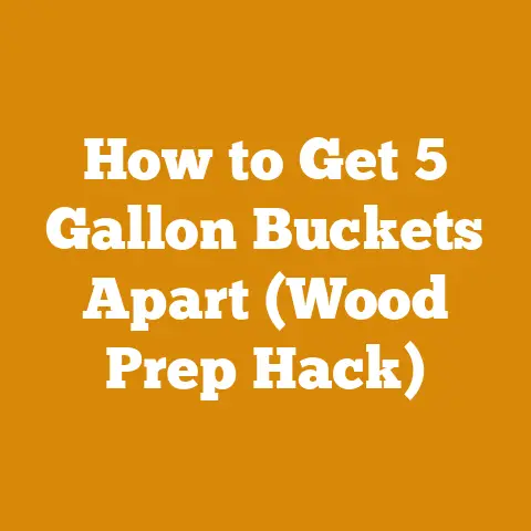 How to Get 5 Gallon Buckets Apart (Wood Prep Hack)