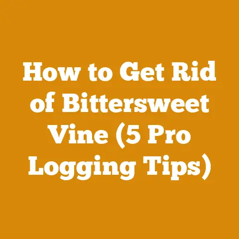 How to Get Rid of Bittersweet Vine (5 Pro Logging Tips)
