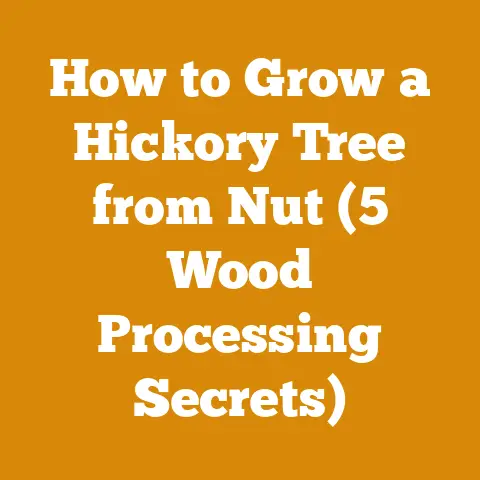How to Grow a Hickory Tree from Nut (5 Wood Processing Secrets)