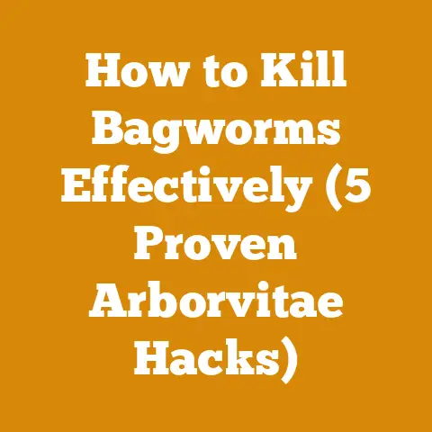 How to Kill Bagworms Effectively (5 Proven Arborvitae Hacks)