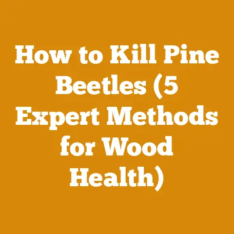 How to Kill Pine Beetles (5 Expert Methods for Wood Health)