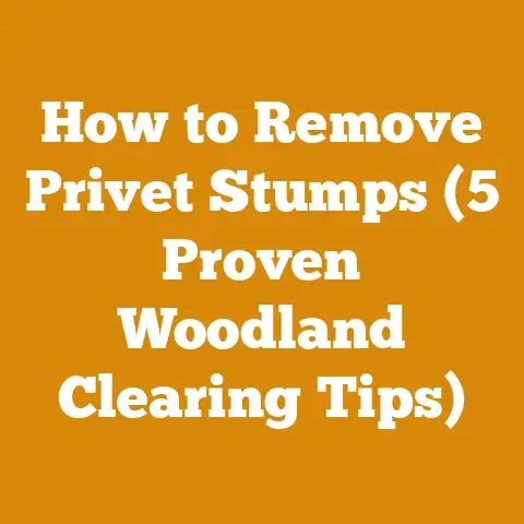 How to Remove Privet Stumps (5 Proven Woodland Clearing Tips)