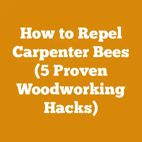 How to Repel Carpenter Bees (5 Proven Woodworking Hacks)