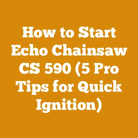 How to Start Echo Chainsaw CS 590 (5 Pro Tips for Quick Ignition)