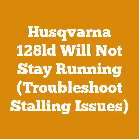 Husqvarna 128ld Will Not Stay Running (Troubleshoot Stalling Issues)