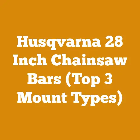 Husqvarna 28 Inch Chainsaw Bars (Top 3 Mount Types)