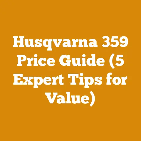 Husqvarna 359 Price Guide (5 Expert Tips for Value)