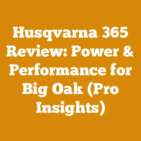 Husqvarna 365 Review: Power & Performance for Big Oak (Pro Insights)