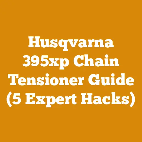 Husqvarna 395xp Chain Tensioner Guide (5 Expert Hacks)