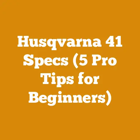 Husqvarna 41 Specs (5 Pro Tips for Beginners)