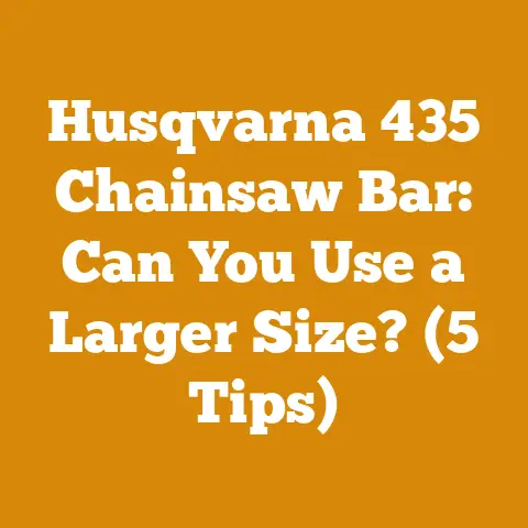 Husqvarna 435 Chainsaw Bar: Can You Use a Larger Size? (5 Tips)