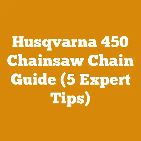 Husqvarna 450 Chainsaw Chain Guide (5 Expert Tips)