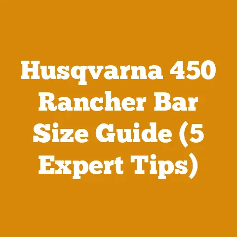 Husqvarna 450 Rancher Bar Size Guide (5 Expert Tips)