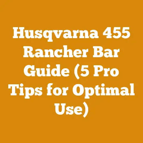 Husqvarna 455 Rancher Bar Guide (5 Pro Tips for Optimal Use)