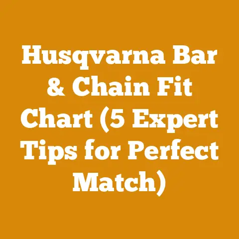Husqvarna Bar & Chain Fit Chart (5 Expert Tips for Perfect Match)