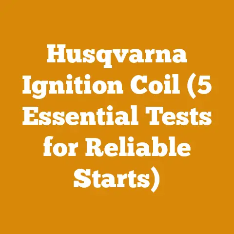 Husqvarna Ignition Coil (5 Essential Tests for Reliable Starts)