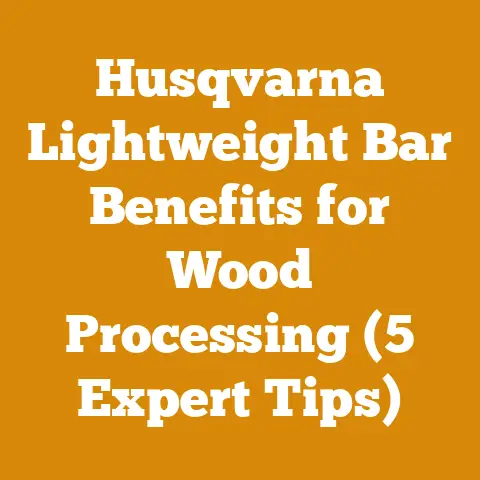 Husqvarna Lightweight Bar Benefits for Wood Processing (5 Expert Tips)