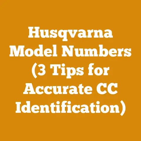 Husqvarna Model Numbers (3 Tips for Accurate CC Identification)