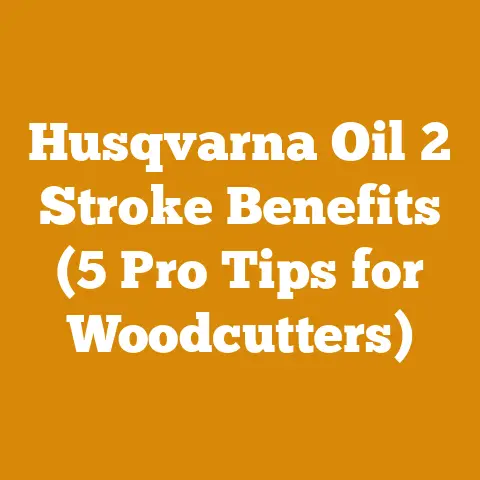 Husqvarna Oil 2 Stroke Benefits (5 Pro Tips for Woodcutters)