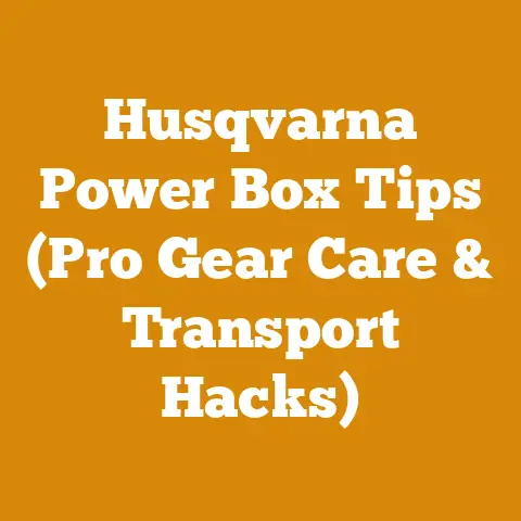 Husqvarna Power Box Tips (Pro Gear Care & Transport Hacks)